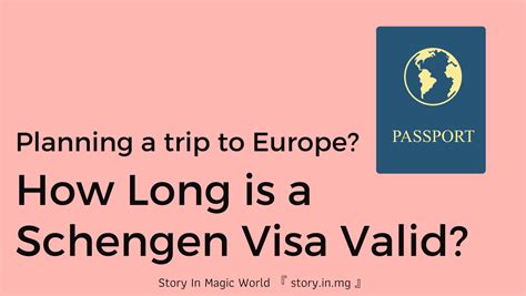 How Long Is A Schengen Visa Valid Story In Magic World