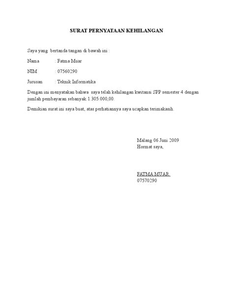 Jadi isi dari surat keterangan akan bisa dibaca oleh pihak ketiga. Contoh Surat Pernyataan Nota Hilang