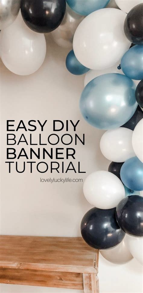 How To Make A Seriously Easy Balloon Garland Lovely Lucky Life