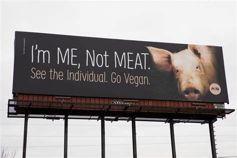 Im Me Not Meat Peta Billboard On I Encourages A Meat Free
