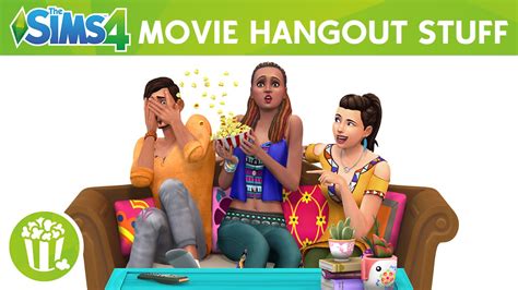 The Sims 4 Movie Hangout Stuff Official Trailer Youtube