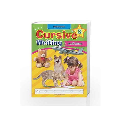 Check spelling or type a new query. Cursive Writing Book (Small Letters) - Part B by Dreamland ...