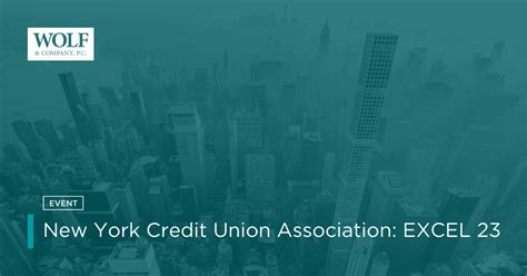 New York Credit Union Association Excel 23 Wolf And Company Pc