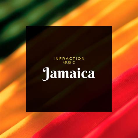 Jamaica Single By Infraction Music Spotify