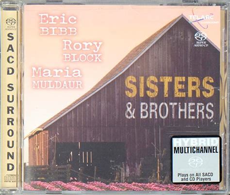 Eric Bibb Rory Block Maria Muldaur Sisters And Brothers Sacd