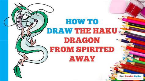 How To Draw The Haku Dragon From Spirited Away In A Few Easy Steps