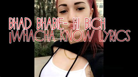 Bhad Bhabie Hi Bich Whatcha Know Lyrics Youtube