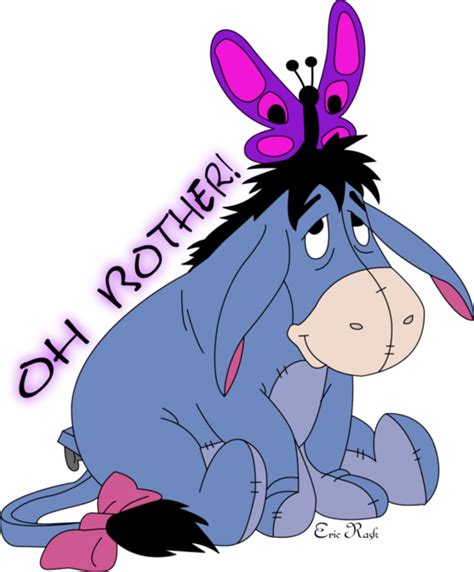 He's depressed kinda off every time someone tries to interact with him. Eeyore Nobody Loves Me Quotes. QuotesGram