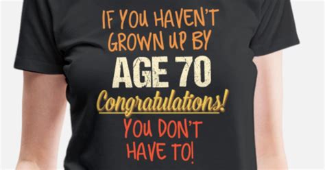 Funny 70th Birthday T Design 70 Years Old Womens Premium T Shirt