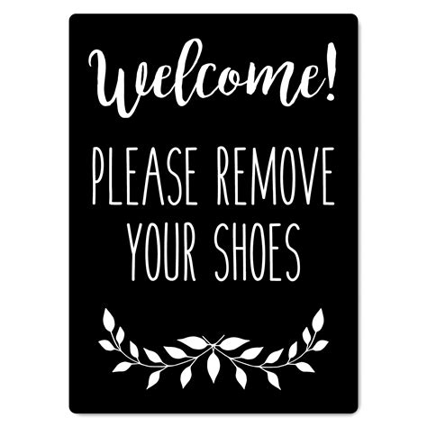 Welcome Please Remove Your Shoes Sign The Signmaker