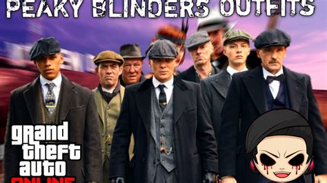 Gta Online 5 Mejores Outfits De Peaky Blinders🚬 Youtube