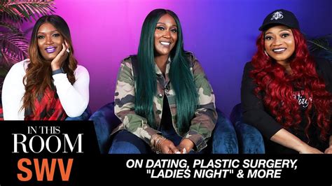 Swv On Dating Plastic Surgery Ladies Night And More In This Room Youtube