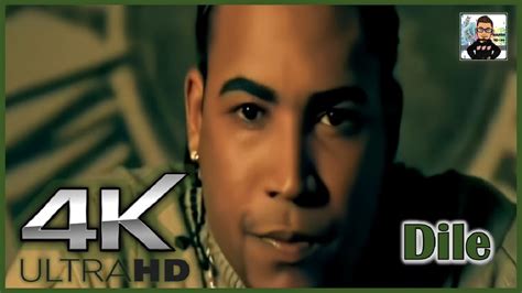 Don Omar Dile Official Video 4k Remastered Youtube
