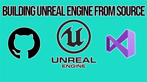 How To Build Unreal Engine From Source Youtube