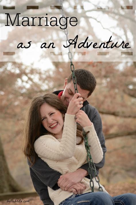 adventure marriage quotes 1000 images about inspirational wedding quotes on as
