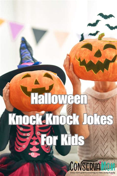 Halloween Knock Knock Jokes For Kids Conservamom