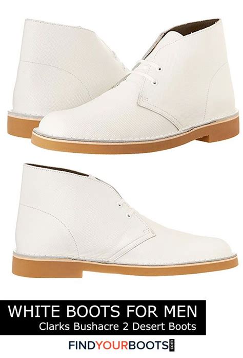 Clarks Bushacre 2 White Ankle Boots For Men White Boots Are Not Only