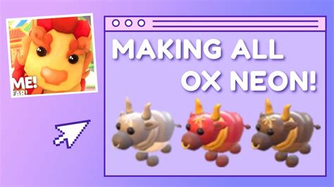 Adopt Me Making All Ox Neon New Lunar Year Update 2021 Youtube