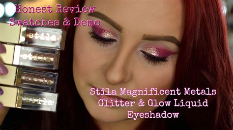Stila Magnificent Metals Glitter Glow Honest Review Demo Youtube