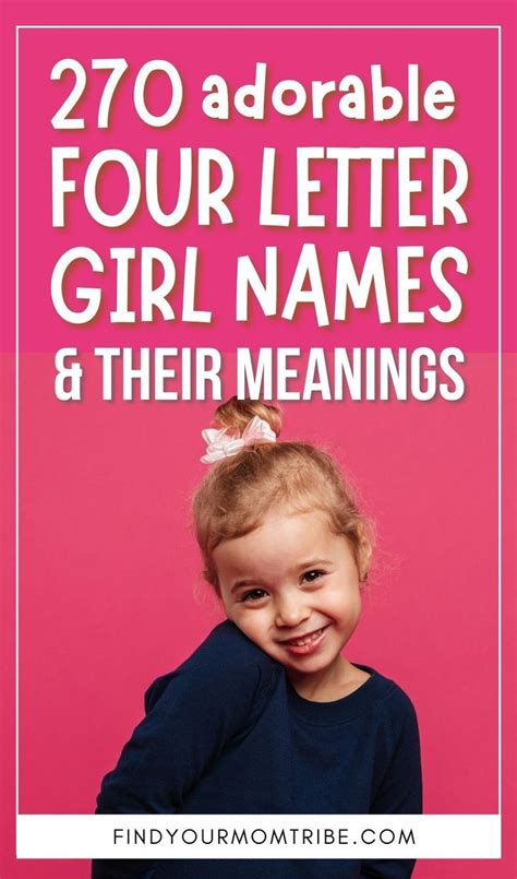 270 Best 4 Letter Girl Names With Meanings You Will Love Girl Names