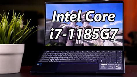 Intel Core I7 1185g7 Review Running Beyond The 28w Maximum In Intels