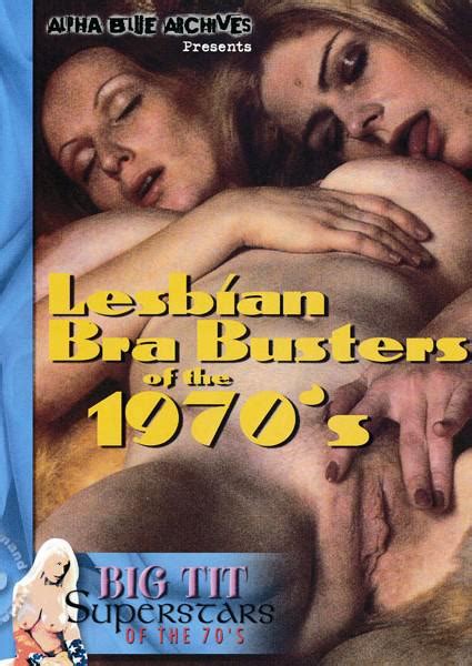 Lesbian Bra Busters Of The 1970s Watch Now Hot Movies