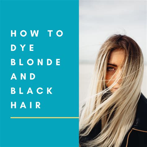 How To Dye Blonde And Black Hair Bellatory