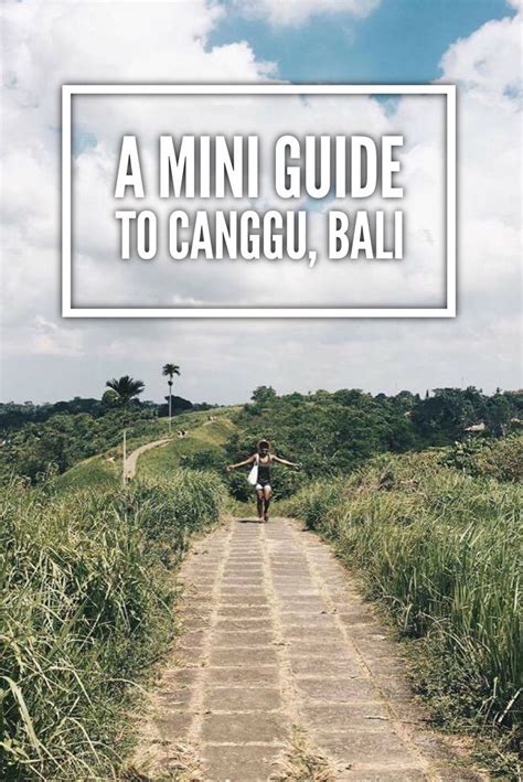 A Mini Guide To Canggu Bali Bali