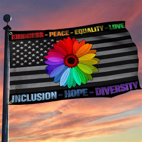 Equality Flag Peace Kindness Love Grommet Flag Trl1921gf Flagwix