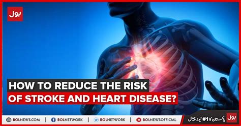 How To Reduce The Risk Of Stroke And Heart Disease