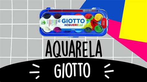 Aquarela Giotto Youtube