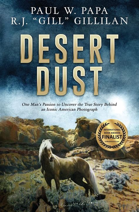Buy Desert Dust One Mans Passion To Uncover The True Story Behind An