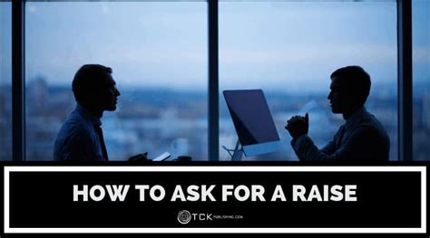 How To Ask For A Raise And Get It 6 Steps To Getting The Pay You