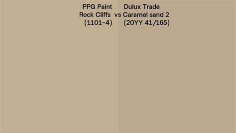 Ppg Paint Rock Cliffs 1101 4 Vs Dulux Trade Caramel Sand 2 20yy 41