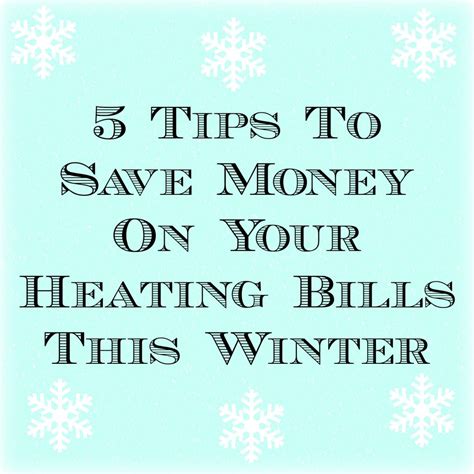 How To Save Money On Your Heating Bills This Winter Making Time For Mommy