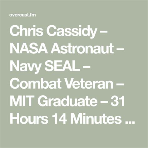 Chris Cassidy Nasa Astronaut Navy Seal Combat Veteran Mit