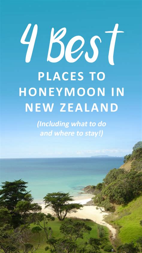 New Zealand Honeymoon Best Places To Honeymoon Top Honeymoon