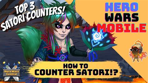 How To Counter Satori Hero Wars Mobile Youtube