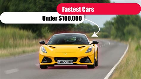 These Are The Absolute Fastest Cars Under 100000