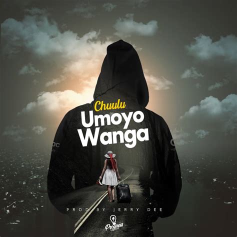 Chuulu Umoyo Wanga Prod By Jerry Dee Zambianplay