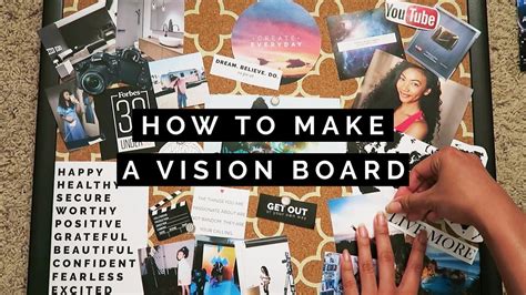 How To Create A Vision Board To Help Your Reach Your Goals