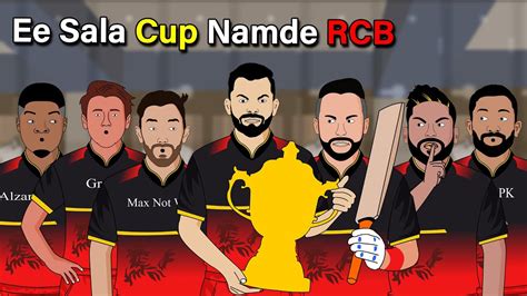 Ee Sala Cup Namde Rcb Ipl Youtube