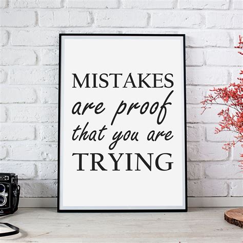 Motivation Print Mistakes Are Proof That You Are Trying Etsy Quote