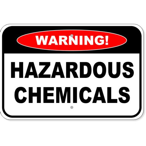 12 X 18 Warning Hazardous Chemicals Aluminum Sign