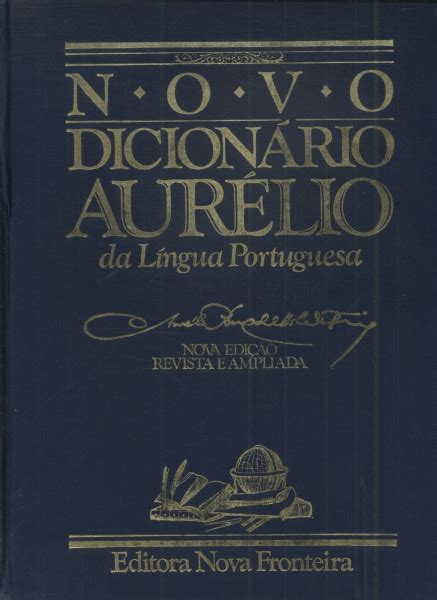 Novo Dicionário Aurélio Da Língua Portuguesa Aurelio Buarque De
