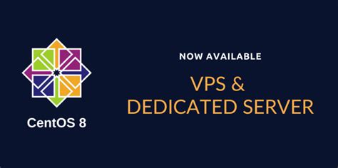 CentOS 8 is now available on VPS and Dedicated Server - Geek Crunch Hosting