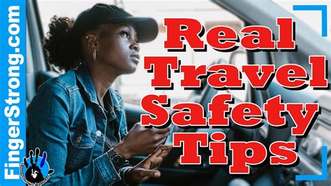 Traveling Safety Tips You Have To Hear