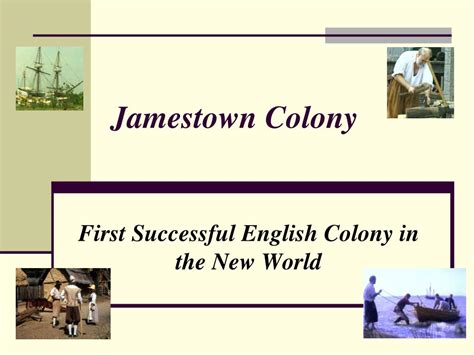 Ppt Jamestown Colony Powerpoint Presentation Free Download Id2198937