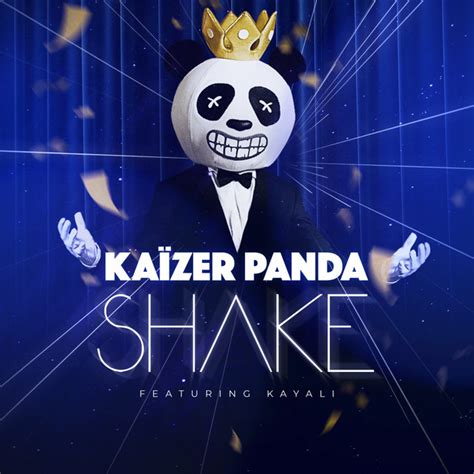 Shake Single By Kaïzer Panda Spotify