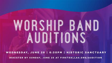 Worship Band Auditions First Baptist Dallas